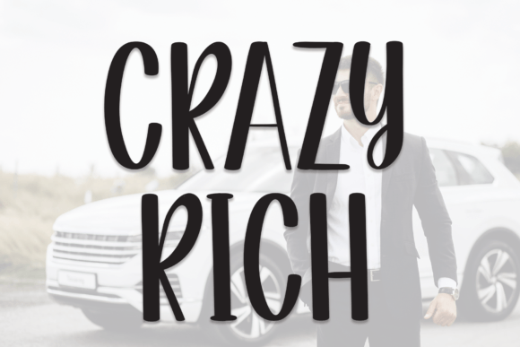 Crazy Rich: A Font for Personality-Driven Web Design