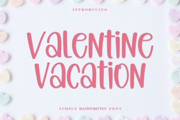 Elevate Your Brand with Valentine Vacation Font