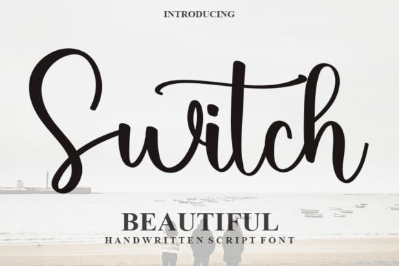 Switch: A Handwritten Font for Elegant Craft Projects