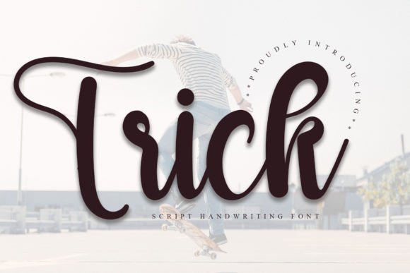 Trick: An Editorial Script Font for Elegant Publications
